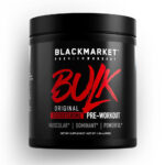 Blackmarket BULK pre-workout supplement.